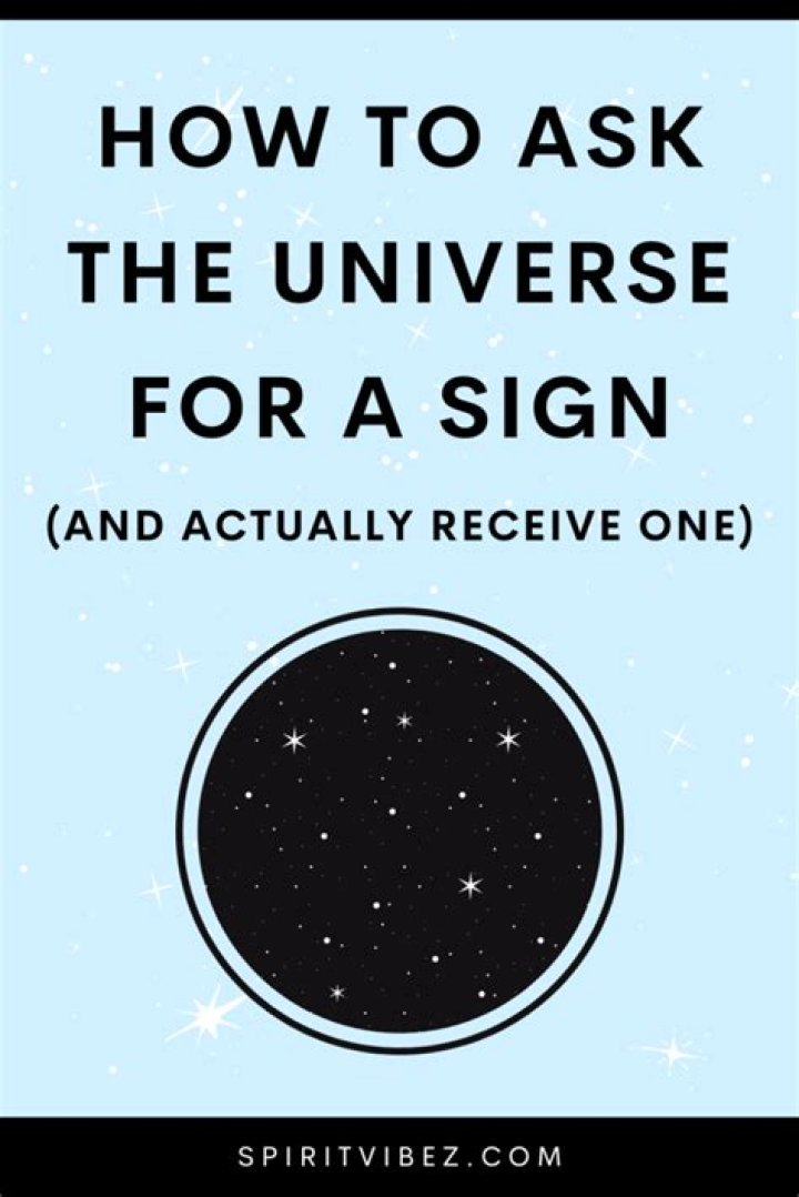How do you ask the universe for answers?